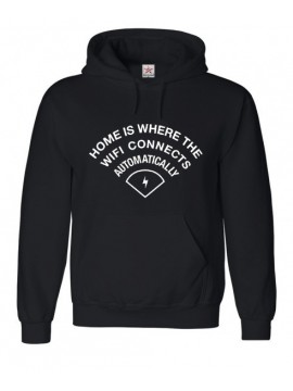 Funny "Home Is Where The Wifi Connects Automatically" White Ink Comment On Black Hoodie 